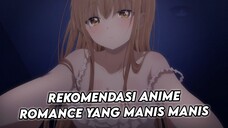 Rekomendasi anime romance yang manis manis