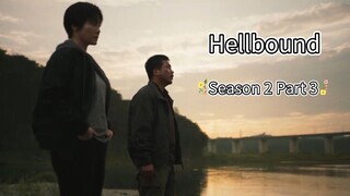 Hellbound Season 2 Part 3