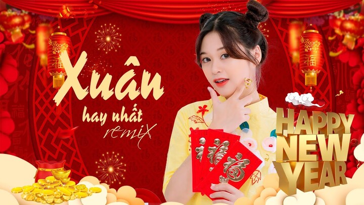 LK Nhạc Xuân 2022 Remix - Nhạc Tết 2022 Remix Hay Nhất Việt Nam, Chúc mừng năm mới - KHÔNG QUẢNG CÁO