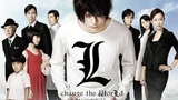 L: Change the WorLd (2008) || ENG SUB