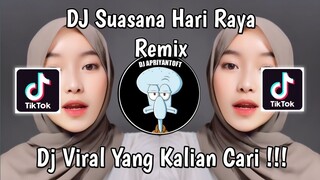 DJ SUASANA HARI RAYA REMIX SOUND EBYY411 VIRAL TIK TOK TERBARU 2024 YANG KALIAN CARI !