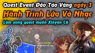 Quest Event Đảo Táo Vàng Ngày 3 | Hành Trình Lửa Và Nhạc | Chỉ muốn nói là Xinyan C6 đi nào :))))