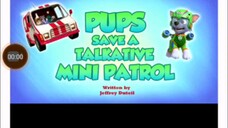 Paw patrol Musim 10 Episode 22A: Menyelamatkan Mini Patrol Yang Cerewet Bahasa indonesia