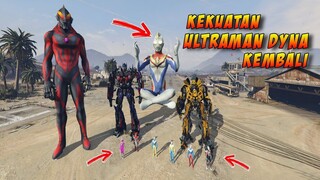 AKHIRNYA KEKUATAN ULTRAMAN DYNA KEMBALI BERKAT BANTUAN SQUAT ULTRAMAN - GTA 5 MOD