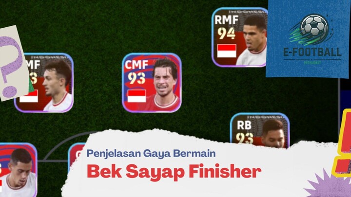 Penjelasan Gaya Bermain Bek Sayap Finisher di eFootball Mobile 2025