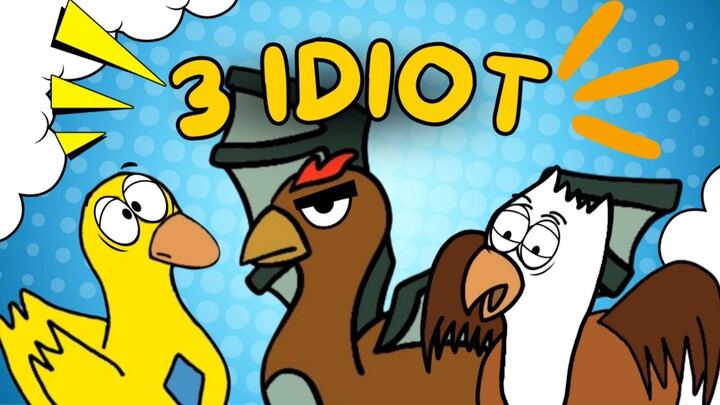 3 Idiot Bird 🗿