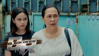 Alma, muling lalapit sa kanyang kuy?! | Black Rider