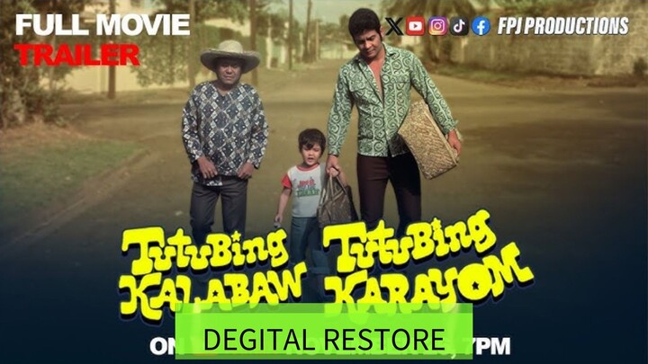 𝗧𝗨𝗧𝗨𝗕𝗜𝗡𝗚 𝗞𝗔𝗟𝗔𝗕𝗔𝗪 𝗧𝗨𝗧𝗨𝗕𝗜𝗡𝗚 𝗞𝗔𝗥𝗔𝗬𝗢𝗠  ( 1997 digital restore) 𝗳𝗽𝗷