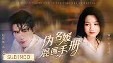 🔥Zhao Zhengdong & Jin Zi - The Fake Socialite's Handbook (2025) Sub Indo