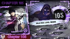 Solo Max-Level Newbie » Chapter 105