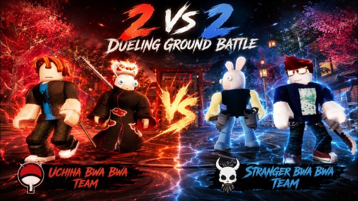 Uchiha Bwa Bwa Team vs Stranger Bwa Bwa Team