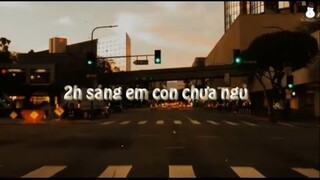 2h sáng em còn chưa ngủ?