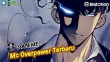3 Anime MC Overpower Terbaru 2024 Yang Akan Segera Tayang