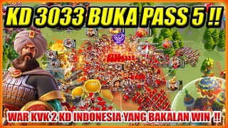 3033 BUKA PASS 5 !! INI KD INDO BAKALAN WIN KVK 2 NIH !!