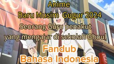 Fandub Indo Anime A Terrified Teacher at Ghoul School ( Youkai Gakkou no Sensei Hajimemashita ! )