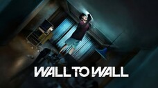 Wall to Wall 2025 (Tagalog Dubbed)
