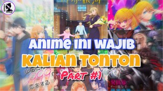 Daftar Anime Baru April Yang Wajib Ditonton | "Spring 2023" Part 1