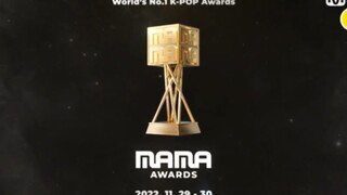 Công bố trước lễ trao giải MAMA 2022!