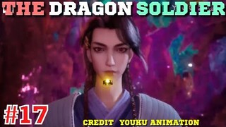 The Legend Of 🐉Dragon🐉 Soldier Episode 17 Explained In Hindi #explainedinhindi  @sahayrecapped5014
