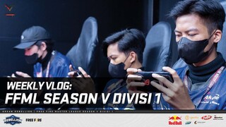 WEEKLY VLOG: FFML SEASON V DIVISI 1