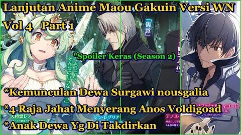 Lanjutan Anime Maou Gakuin No Futekigousha Part 1 ( Vol 4  ) _Spoiler Season 2_"