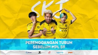 PEREGANGAN TUBUH SEBELUM MPL SEASON 9