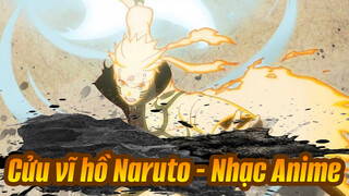 Cửu vĩ hồ Naruto | Nhạc Anime | Lửa rực bạo lực