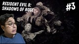 ANG CREEPY POTEK!! | Resident Evil 8: Shadows of Rose #3