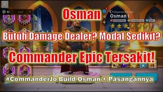 Build Talent & Pasangan Osman! Commander Epic Dengan Damage Paling Sakit! Rise of Kingdoms Indonesia