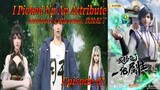 Eps 01 | I Picked Up An Attribute [Attribute Collection] Sub Indo