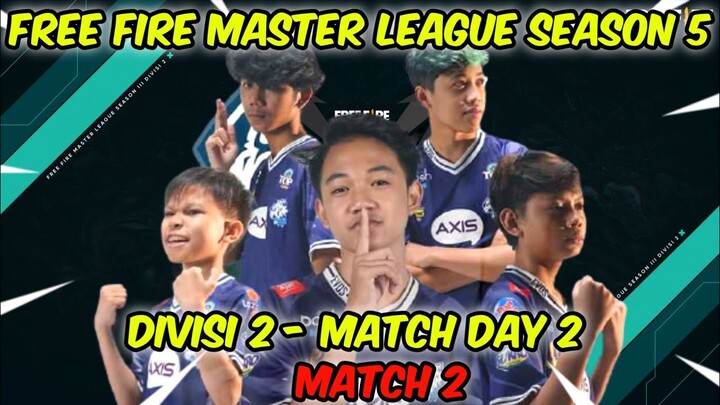 [MATCH 2] EVOS FREE FIRE MASTER LEAGUE SEASON 5 DIVISI 2 - MATCH DAY 2 | FFML 2022