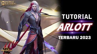 TUTORIAL CARA PAKAI ARLOTT 2023 MOBILE LEGENDS INDONESIA