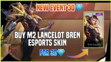 How To Buy Lancelot M2 Esports Skin for 30💎/Diamonds Only? | 30💎 For Limited M2 Skin Lancelot | MLBB