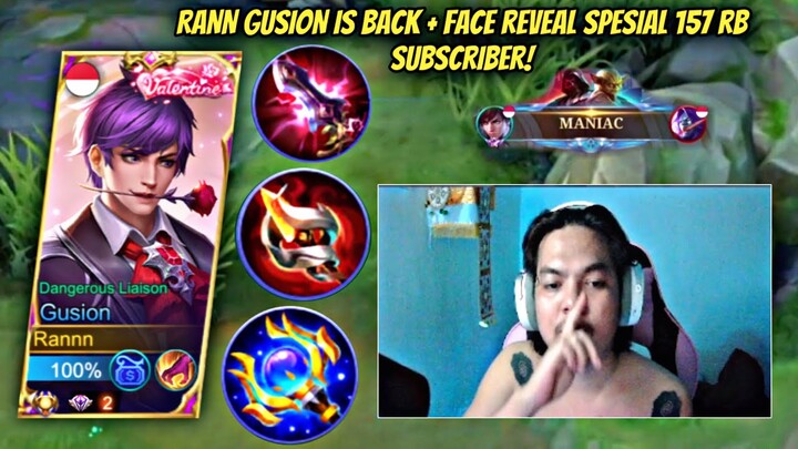 RANN GUSION IS BACK + FACE REVEAL😱 SPESIAL 157 RB SUBSCRIBER! TOP GLOBAL GUSION - MLBB