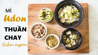 NẤU MÌ UDON THUẦN CHAY GIÀU PROTEIN