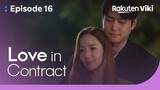 Love in Contract - EP16 | Will You Marry Me? | Korean Drama