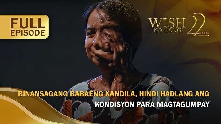 Binansagang babaeng kandila, hindi hadlang ang kondisyon para magtagumpay  | Wish Ko Lang