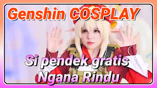 [Genshin Impact, COSPLAY] Si pendek gratis "Ngana Rindu"