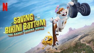 Saving Bikini Bottom: The Sandy Cheeks Movie 2024 Sub Indo