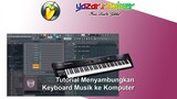 Tutorial Cara Menggunakan Keyboard Musik sebagai MIDI Controller