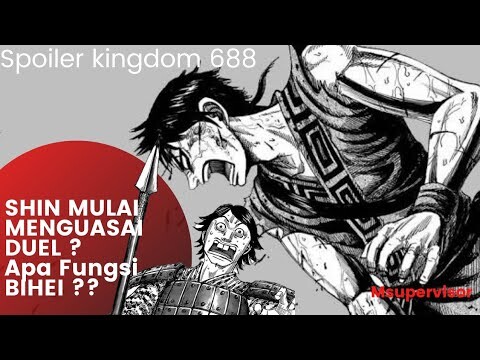 Ternyata Bihei Melakukan ini !! Bantuan Kou Chou Datang ! Cepat Shin !! | Spoiler Kingdom 688