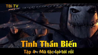 Tinh Thần Biến Tập 10 - Mã tặc lại tới rồi