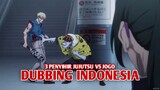 Maki Nanami Naobito vs Jogo | Jujutsu Kaisen Season 2 [DubbingIndonesia]