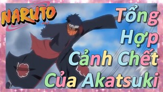 Tổng Hợp Cảnh Chết Của Akatsuki