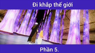 Đi khắp thế giới p5