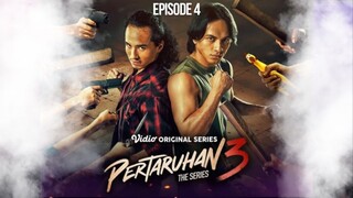 PERTARUHAN THE SERIES SEASON 3 EPISODE 4 HD