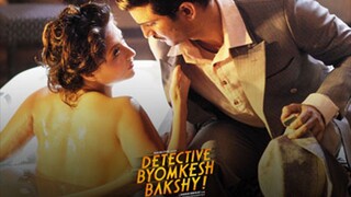 Detective Byomkesh Bakshy Full Romantic Thilar Movie Hindi |Swastika Mukherjee, Sushant Singh Rajput