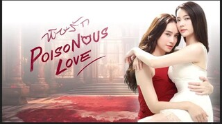 POISONOUS LOVE THE SERIES EP.1 (ENG SUB)