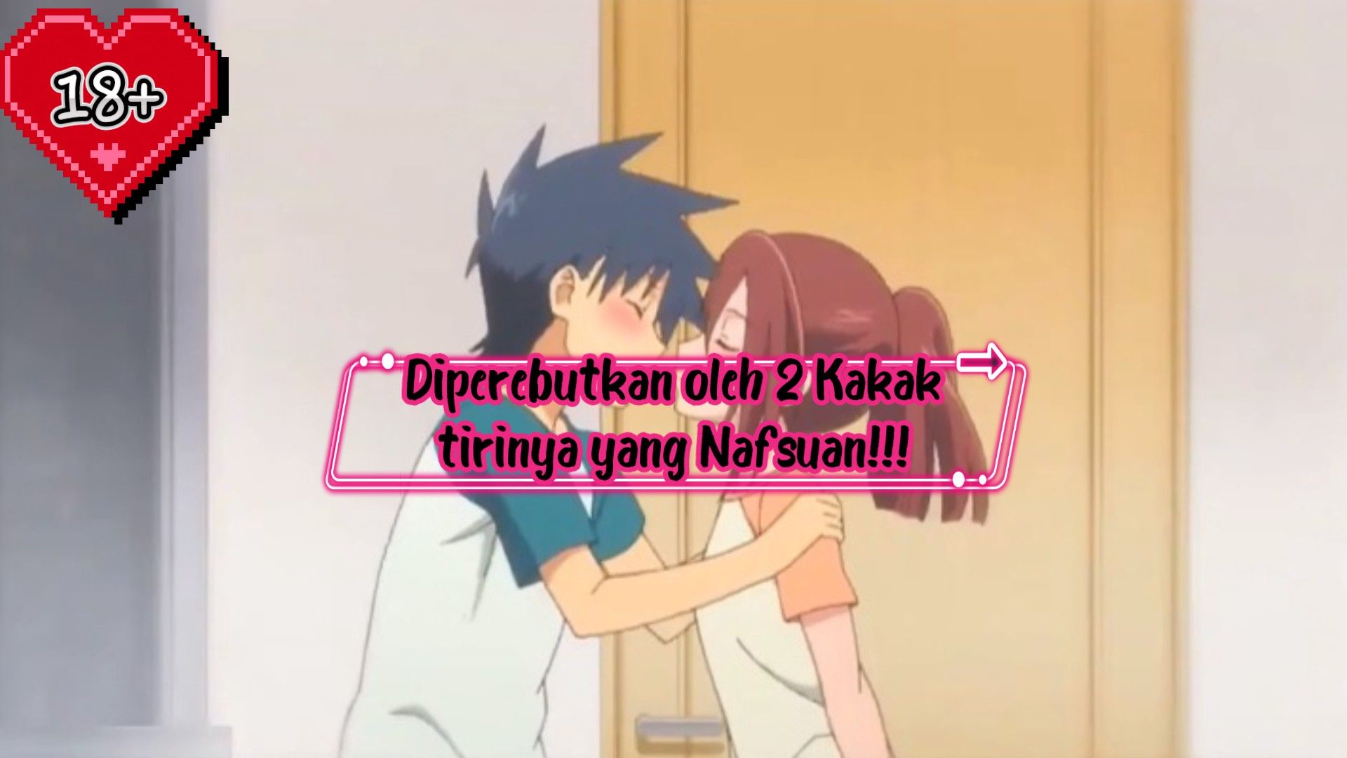 Kiss x Sis!!! Anime Dewasa dan Humoris - Bstation