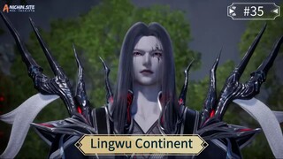 Lingwu Continent Eps 35 Sub Indo